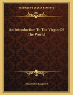 An Introduction to the Virgin of the World