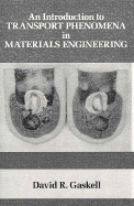 An Introduction to Transport Phenomena In Materials Engineering