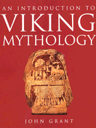 An Introduction to Viking Mythology - Grant, John