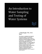 An Introduction to Water Sampling and Testing of Water Systems