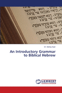 An Introductory Grammar to Biblical Hebrew