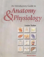 An Introductory Guide to Anatomy and Physiology