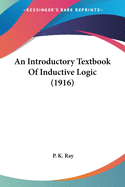 An Introductory Textbook Of Inductive Logic (1916)