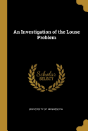 An Investigation of the Louse Problem
