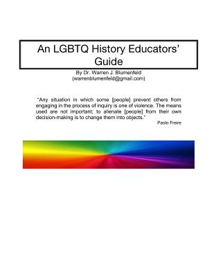An Lgbtq History Educators Guide - Blumenfeld Ph D, Warren J