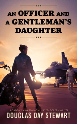 An Officer and a Gentleman's Daughter - Stewart, Douglas Day