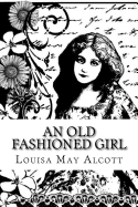 An Old Fashioned Girl