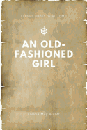An Old-fashioned Girl