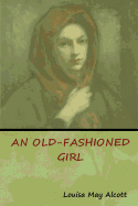 An Old-Fashioned Girl