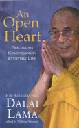 An Open Heart: Practising Compassion in Everyday Life