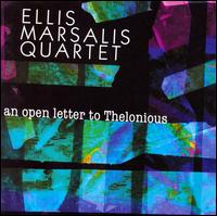 An Open Letter to Thelonious - Ellis Marsalis Quartet