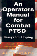 An Operators Manual for Combat PTSD