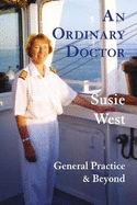 An Ordinary Doctor: General Practice & Beyond