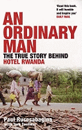 An Ordinary Man: The True Story Behind 'Hotel Rwanda'