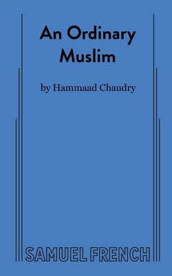 An Ordinary Muslim - Chaudry, Hammaad