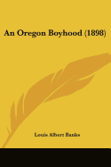 An Oregon Boyhood (1898)