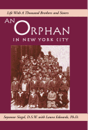 An Orphan in New York City: Life with a Thousand Brothers & Sisters