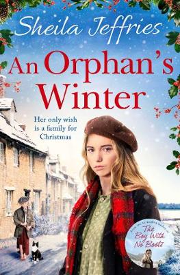 An Orphan's Winter: The perfect heart-warming festive saga for winter 2020 - Jeffries, Sheila