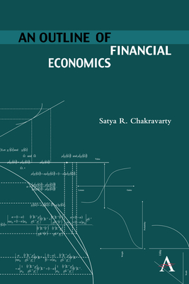 An Outline of Financial Economics - Chakravarty, Satya R.