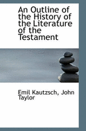 An Outline of the History of the Literature of the Testament