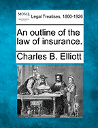 An Outline of the Law of Insurance