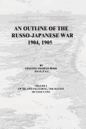 An Outline of the Russo-Japanese War 1904, 1905