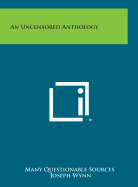An Uncensored Anthology