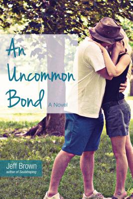 An Uncommon Bond - Brown, Jeff, Dr.