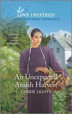 An Unexpected Amish Harvest - Lighte, Carrie