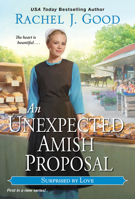 An Unexpected Amish Proposal - Good, Rachel J