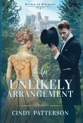 An Unlikely Arrangement - Patterson, Cindy, and McDaniel, Lesley Ann (Editor), and White, Roseanna M (Cover design by)