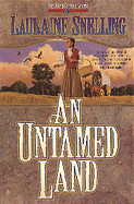 An Untamed Land - Snelling, Lauraine