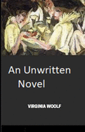 An Unwritten Novel Illustrated