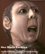 Ana Maria Pacheco: Dark Night of the Soul - Miller, Sanda, and Hedgecoe, John, Mr.