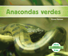 Anacondas Verdes (Green Anacondas) (Spanish Version)