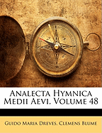 Analecta Hymnica Medii Aevi, Volume 48