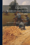 Analecta Scepusii Sacri Et Profani: Complectens Seriem Praecipuorum Scepusii Magistratuum Ecclesiasticorum Et Politicorum; Volume 3