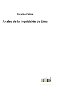 Anales de la Inquisicin de Lima