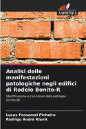 Analisi delle manifestazioni patologiche negli edifici di Rodeio Bonito-R