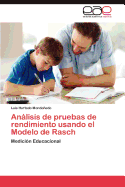 Analisis de Pruebas de Rendimiento Usando El Modelo de Rasch