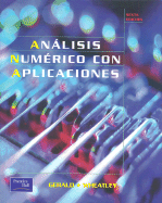 Analisis Numerico Con Aplicaciones - 6 Edicion - Wheatley, Patrick O, and Gerald, Curtis F