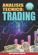 Analisis Tecnico: TRADING: (Color) Mercado Financiero al Desnudo