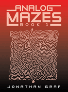 Analog Mazes: Book 1