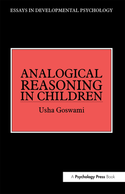 Analogical Reasoning in Children - Goswami, Usha