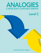Analogies ~ Concept Connections: Level C - Anthony Daniels, Debbie Diller