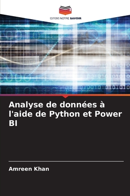 Analyse de donn?es ? l'aide de Python et Power BI - Khan, Amreen