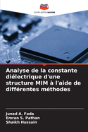 Analyse de la constante di?lectrique d'une structure MIM ? l'aide de diff?rentes m?thodes