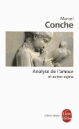 Analyse De L'Amour ET Autres Sujets