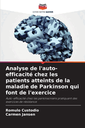 Analyse de l'auto-efficacit chez les patients atteints de la maladie de Parkinson qui font de l'exercice