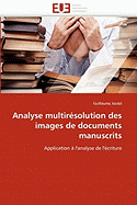 Analyse Multirsolution Des Images de Documents Manuscrits